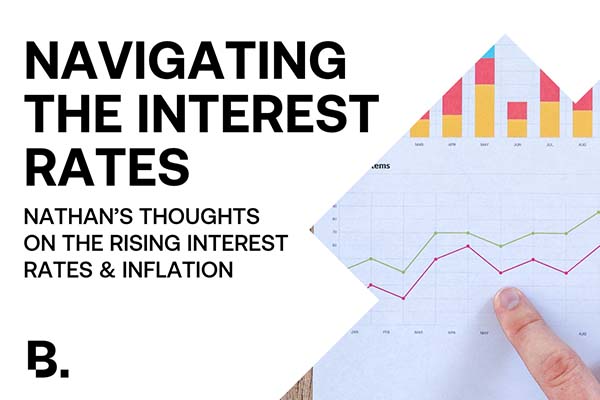 Live with Nathan Birch – How to Navigate the Rising Interest Rates image