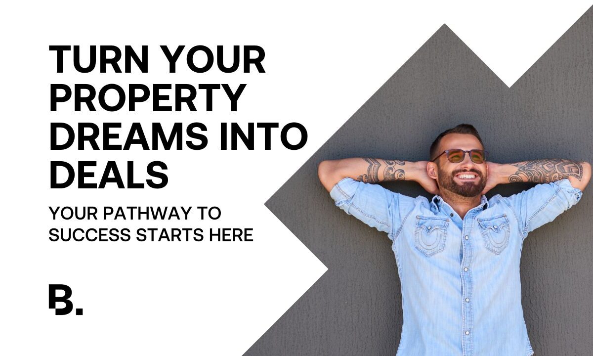 Turn your Property Dreams into Deals image