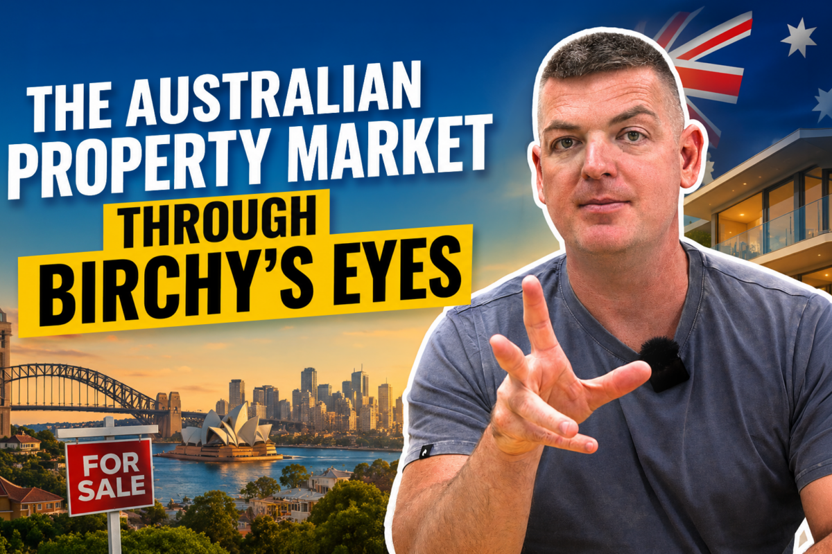 The Australian Property Market Through Birchy’s Eyes image